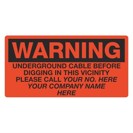 Underground Cable Before Digging In Vicinity - 6" x 12" Sign